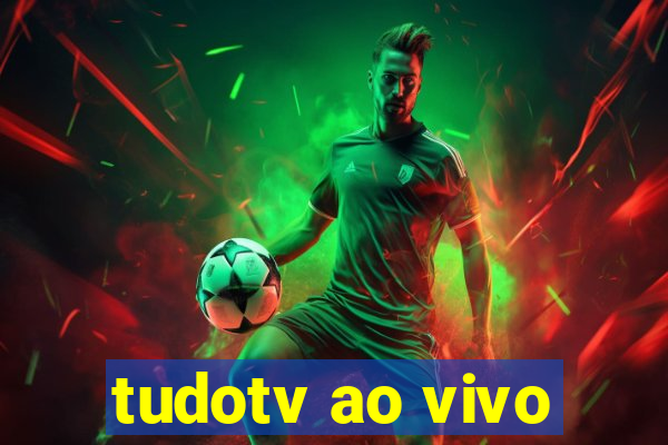 tudotv ao vivo